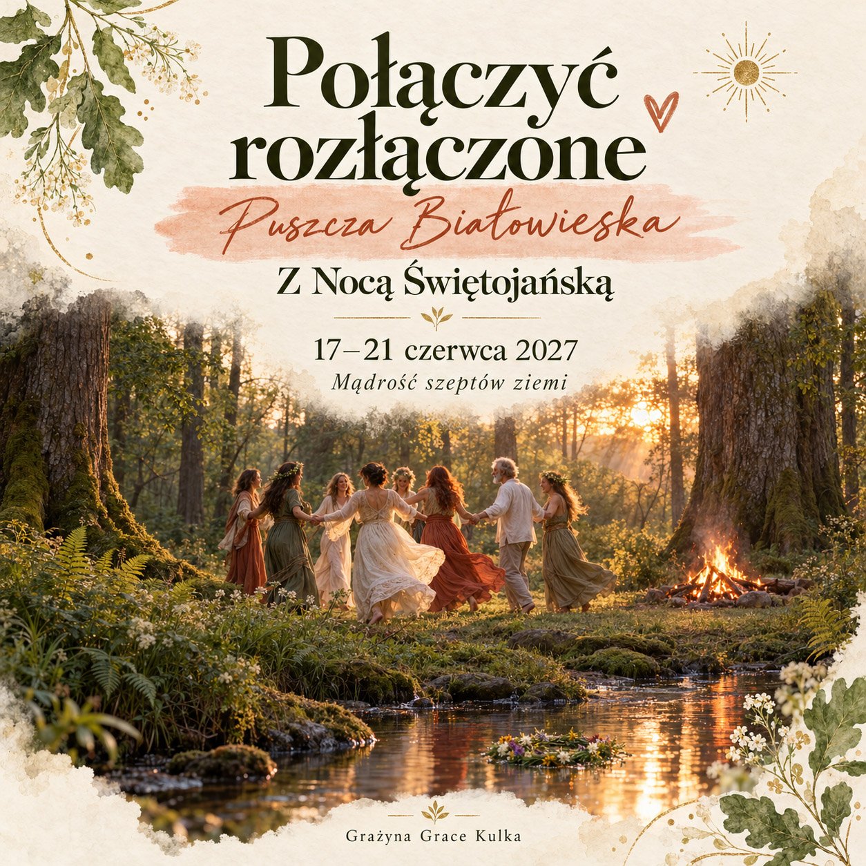 Połączyć rozłączone – Puszcza Białowieska z Nocą Świętojańską